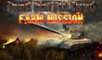   : Tank battle 1990 Farm mission (  1990  )