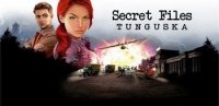   : Secret Files Tunguska