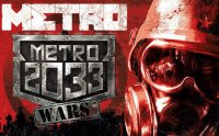   : Metro 2033 Wars ( 2033 )