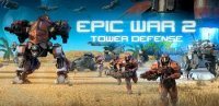   : Epic War TD 2